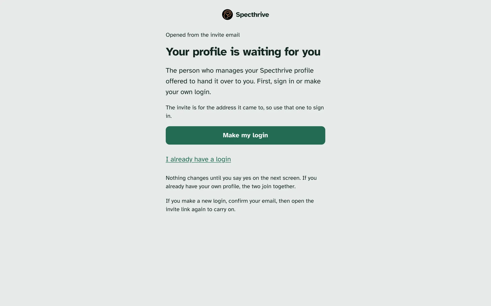Your profile is waiting for you, with Make my login and I already have a login