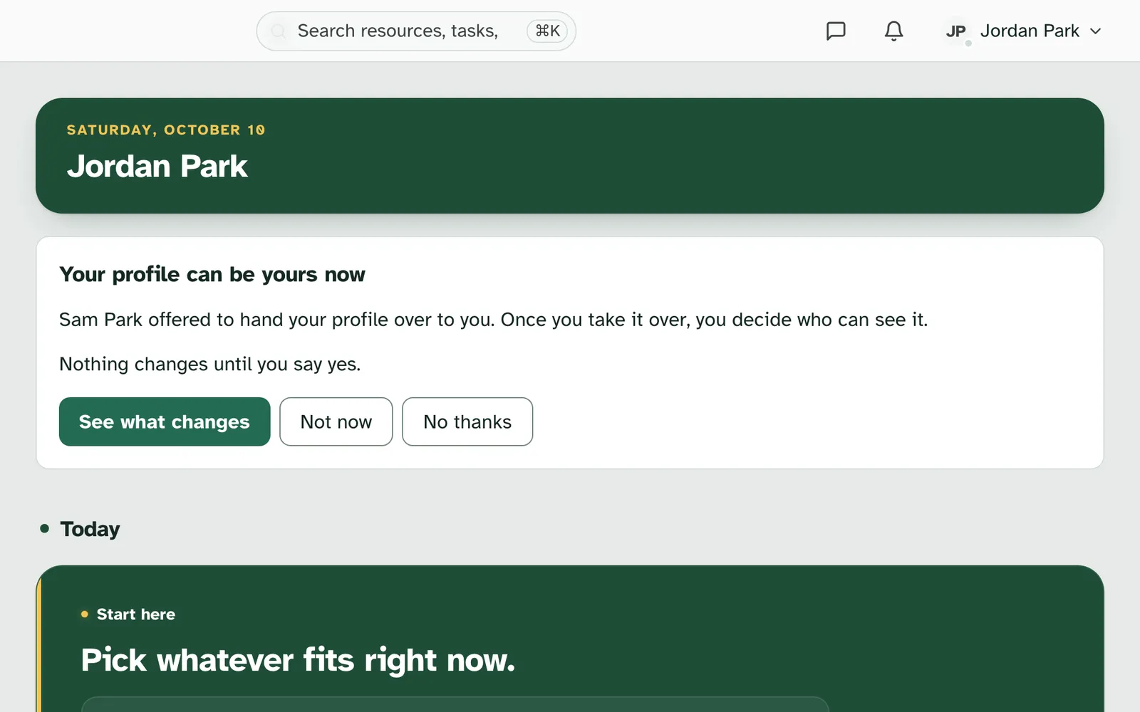 The Today page with Your profile can be yours now, See what changes, Not now and No thanks