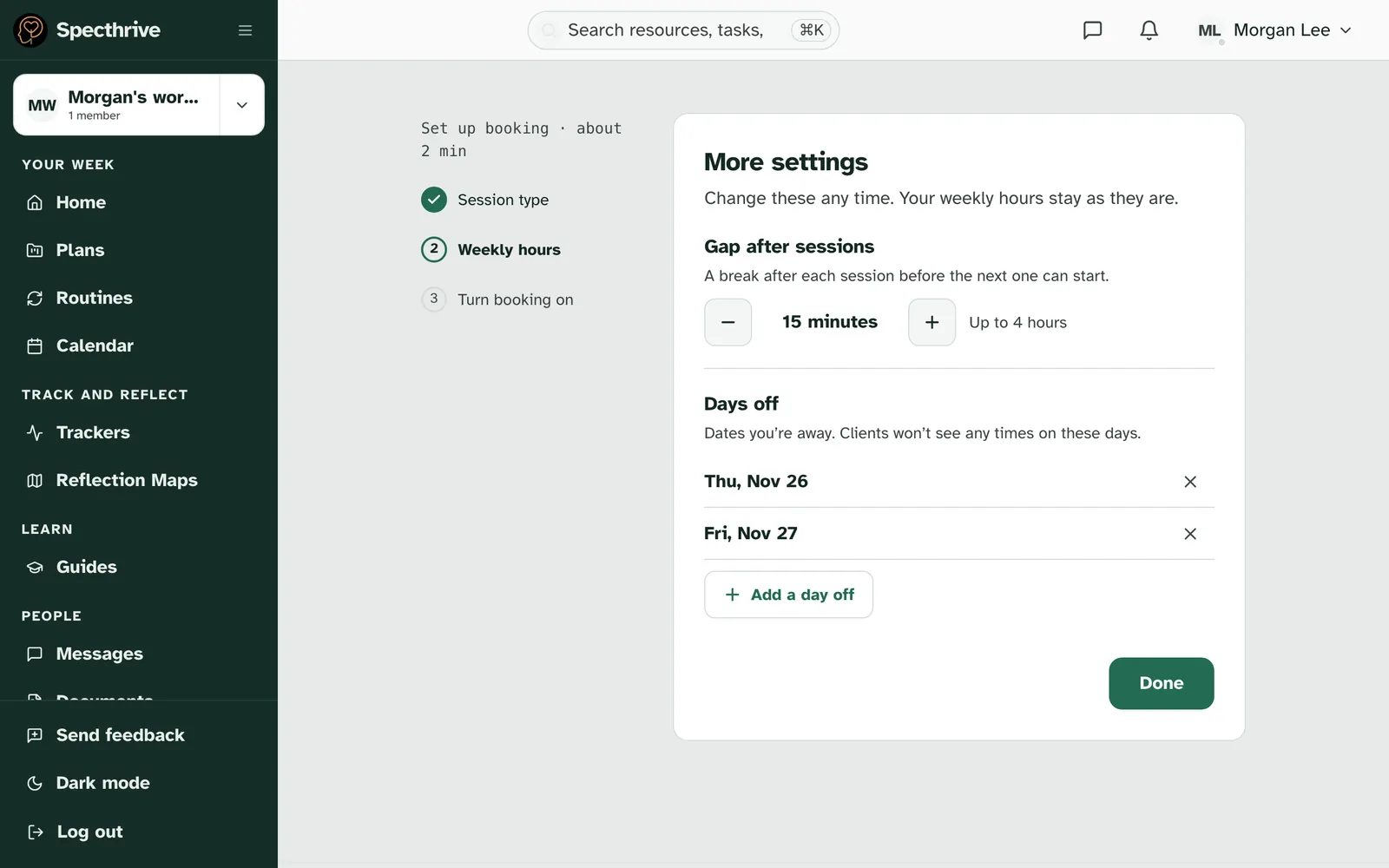 More settings, with a 15 minute gap after sessions and two days off, Thu, Nov 26 and Fri, Nov 27