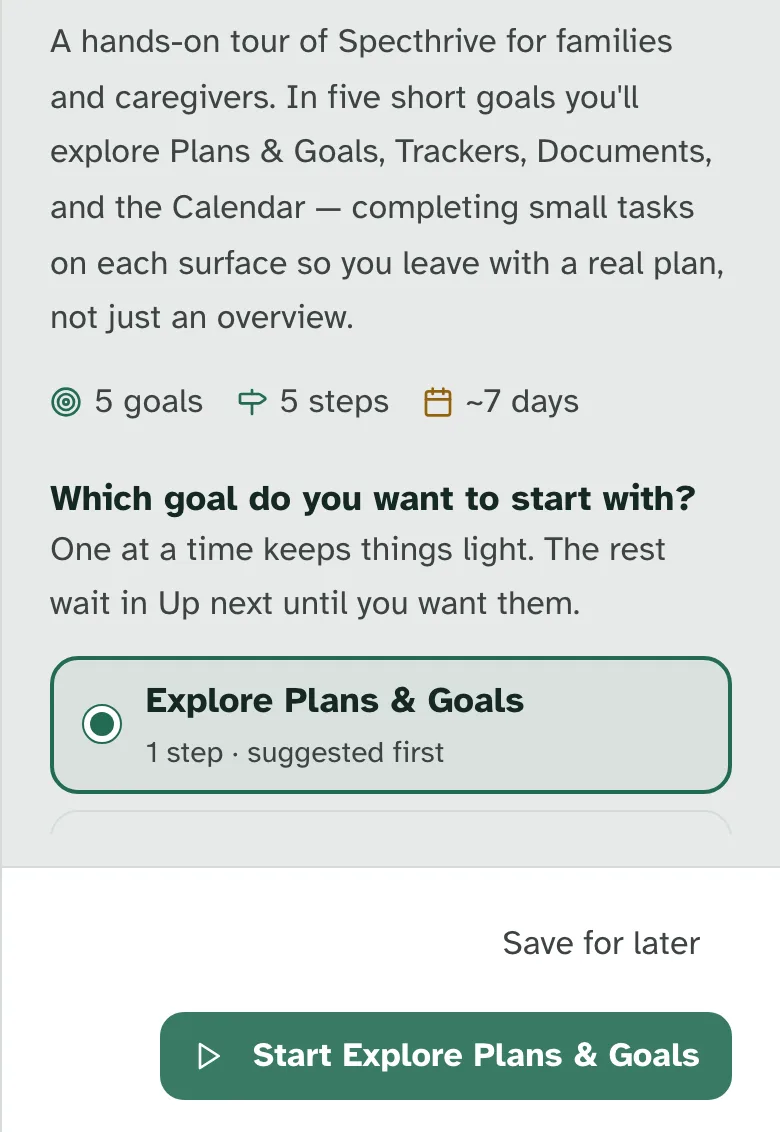 Adding the Getting Started guide on a phone: Which goal do you want to start with? One at a time keeps things light. Explore Plans & Goals is chosen, suggested first, above Save for later and Start Explore Plans & Goals